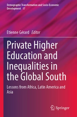 Abbildung von Gérard | Private Higher Education and Inequalities in the Global South | 1. Auflage | 2025 | beck-shop.de