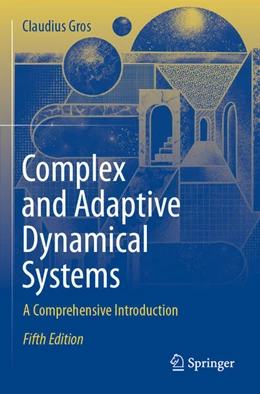 Abbildung von Gros | Complex and Adaptive Dynamical Systems | 5. Auflage | 2025 | beck-shop.de