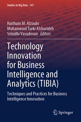 Abbildung von Alzoubi / Alshurideh | Technology Innovation for Business Intelligence and Analytics (TIBIA) | 1. Auflage | 2025 | beck-shop.de