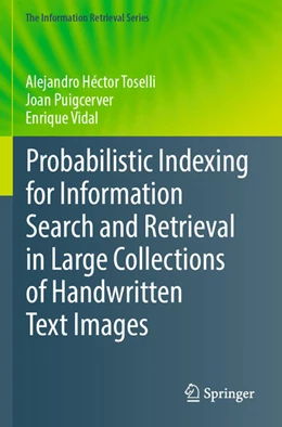 Abbildung von Toselli / Puigcerver | Probabilistic Indexing for Information Search and Retrieval in Large Collections of Handwritten Text Images | 1. Auflage | 2025 | beck-shop.de