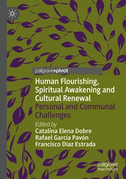 Abbildung von Dobre / Pavón | Human Flourishing, Spiritual Awakening and Cultural Renewal | 1. Auflage | 2025 | beck-shop.de