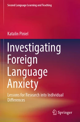 Abbildung von Piniel | Investigating Foreign Language Anxiety | 1. Auflage | 2025 | beck-shop.de
