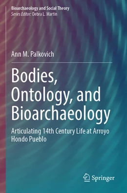 Abbildung von Palkovich | Bodies, Ontology, and Bioarchaeology | 1. Auflage | 2025 | beck-shop.de