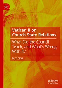 Abbildung von Ciftci | Vatican II on Church-State Relations | 1. Auflage | 2025 | beck-shop.de