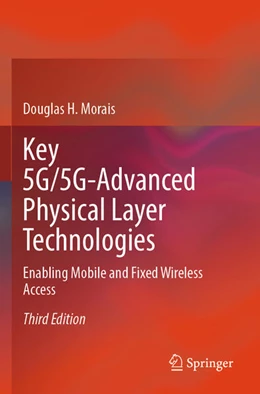 Abbildung von Morais | Key 5G/5G-Advanced Physical Layer Technologies | 3. Auflage | 2025 | beck-shop.de