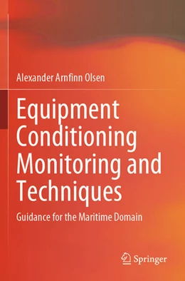 Abbildung von Olsen | Equipment Conditioning Monitoring and Techniques | 1. Auflage | 2025 | beck-shop.de