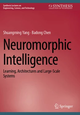 Abbildung von Yang / Chen | Neuromorphic Intelligence | 1. Auflage | 2025 | beck-shop.de