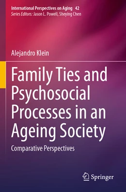 Abbildung von Klein | Family Ties and Psychosocial Processes in an Ageing Society | 1. Auflage | 2025 | beck-shop.de