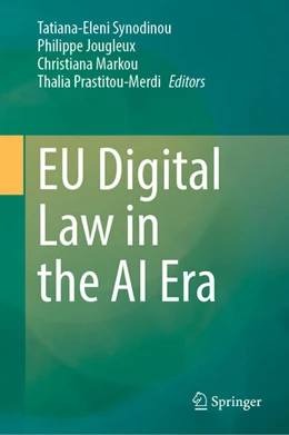 Abbildung von Synodinou / Jougleux | EU Digital Law in the AI Era | 1. Auflage | 2025 | beck-shop.de