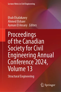 Abbildung von Elsalakawy / Elshaer | Proceedings of the Canadian Society for Civil Engineering Annual Conference 2024, Volume 13 | 1. Auflage | 2025 | beck-shop.de
