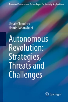 Abbildung von Chaudhry / Jahankhani | Autonomous Revolution: Strategies, Threats and Challenges | 1. Auflage | 2025 | beck-shop.de