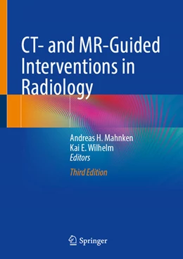 Abbildung von Mahnken / Wilhelm | CT- and MR-Guided Interventions in Radiology | 3. Auflage | 2025 | beck-shop.de