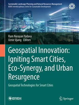 Abbildung von Yadava / Ujang | Geospatial Innovation: Igniting Smart Cities, Eco-Synergy, and Urban Resurgence | 1. Auflage | 2025 | beck-shop.de