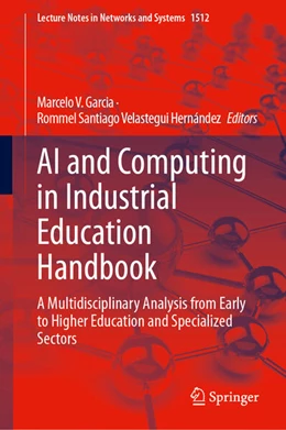 Abbildung von Garcia / Velastegui Hernández | AI and Computing in Industrial Education Handbook | 1. Auflage | 2025 | beck-shop.de