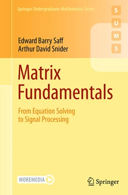Abbildung von Saff / Snider | Matrix Fundamentals | 2. Auflage | 2025 | beck-shop.de