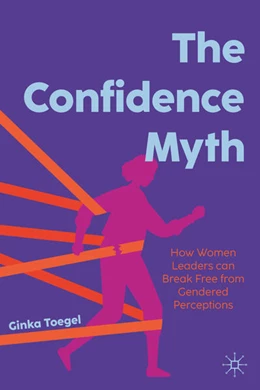 Abbildung von Toegel | The Confidence Myth | 1. Auflage | 2025 | beck-shop.de