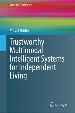 Abbildung von Uddin | Trustworthy Multimodal Intelligent Systems for Independent Living | 1. Auflage | 2025 | beck-shop.de