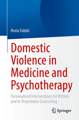Abbildung von Fabini | Domestic Violence in Medicine and Psychotherapy | 1. Auflage | 2025 | beck-shop.de