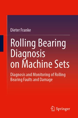 Abbildung von Franke | Rolling Bearing Diagnosis on Machine Sets | 1. Auflage | 2025 | beck-shop.de