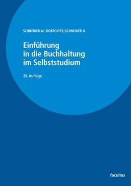 Abbildung von Schneider / Dobrovits | Einführung in die Buchhaltung im Selbststudium | 25. Auflage | 2025 | beck-shop.de