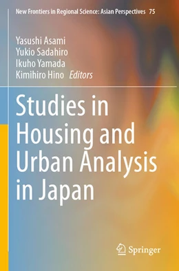 Abbildung von Asami / Sadahiro | Studies in Housing and Urban Analysis in Japan | 1. Auflage | 2025 | beck-shop.de