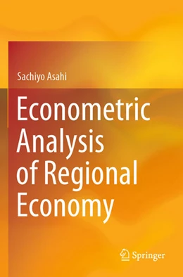 Abbildung von Asahi | Econometric Analysis of Regional Economy | 1. Auflage | 2025 | beck-shop.de