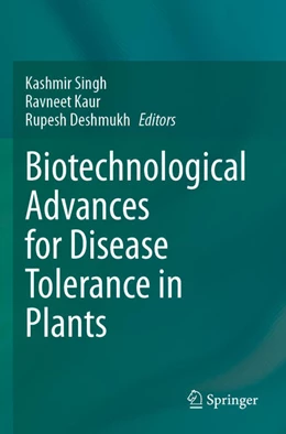 Abbildung von Singh / Kaur | Biotechnological Advances for Disease Tolerance in Plants | 1. Auflage | 2025 | beck-shop.de