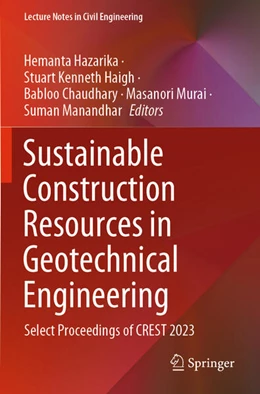 Abbildung von Hazarika / Haigh | Sustainable Construction Resources in Geotechnical Engineering | 1. Auflage | 2025 | beck-shop.de