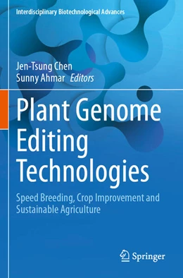 Abbildung von Chen / Ahmar | Plant Genome Editing Technologies | 1. Auflage | 2025 | beck-shop.de