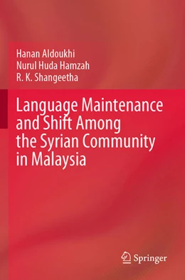 Abbildung von Aldoukhi / Huda Hamzah | Language Maintenance and Shift Among the Syrian Community in Malaysia | 1. Auflage | 2025 | beck-shop.de