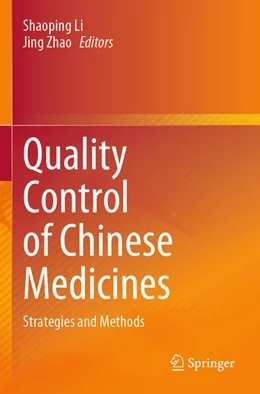 Abbildung von Li / Zhao | Quality Control of Chinese Medicines | 1. Auflage | 2025 | beck-shop.de