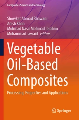 Abbildung von Bhawani / Khan | Vegetable Oil-Based Composites | 1. Auflage | 2025 | beck-shop.de