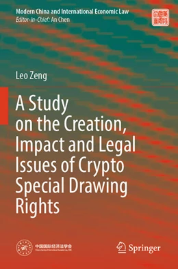 Abbildung von Zeng | A Study on the Creation, Impact and Legal Issues of Crypto Special Drawing Rights | 1. Auflage | 2025 | beck-shop.de