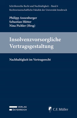 Abbildung von Anzenberger / Hütter | Insolvenzvorsorgliche Vertragsgestaltung | 1. Auflage | 2025 | beck-shop.de