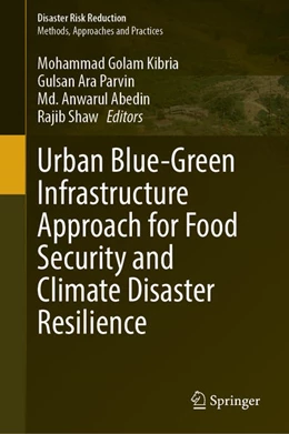 Abbildung von Kibria / Parvin | Urban Blue-Green Infrastructure Approach for Food Security and Climate Disaster Resilience | 1. Auflage | 2025 | beck-shop.de