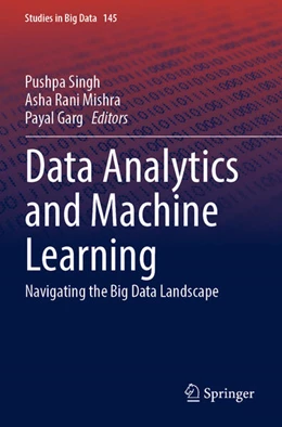 Abbildung von Singh / Mishra | Data Analytics and Machine Learning | 1. Auflage | 2025 | beck-shop.de