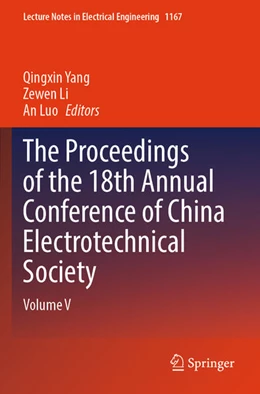 Abbildung von Yang / Li | The Proceedings of the 18th Annual Conference of China Electrotechnical Society | 1. Auflage | 2025 | beck-shop.de