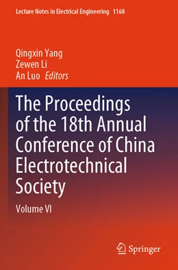 Abbildung von Yang / Li | The Proceedings of the 18th Annual Conference of China Electrotechnical Society | 1. Auflage | 2025 | beck-shop.de