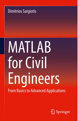 Abbildung von Sargiotis | MATLAB for Civil Engineers | 1. Auflage | 2025 | beck-shop.de