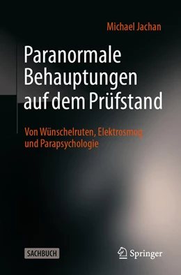 Abbildung von Jachan | Paranormale Behauptungen auf dem Prüfstand | 1. Auflage | 2025 | beck-shop.de