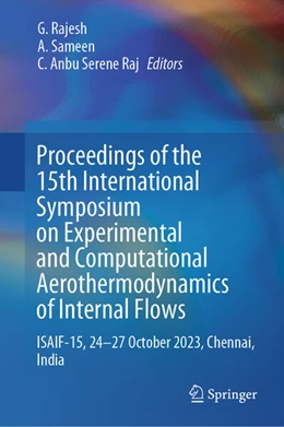 Abbildung von Rajesh / Sameen | Proceedings of the 15th International Symposium on Experimental and Computational Aerothermodynamics of Internal Flows | 1. Auflage | 2025 | beck-shop.de
