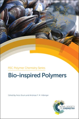 Abbildung von Bruns / Kilbinger | Bio-inspired Polymers | 1. Auflage | 2016 | beck-shop.de