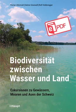 Abbildung von Altermatt / Güsewell | Biodiversität zwischen Wasser und Land | 1. Auflage | 2025 | beck-shop.de