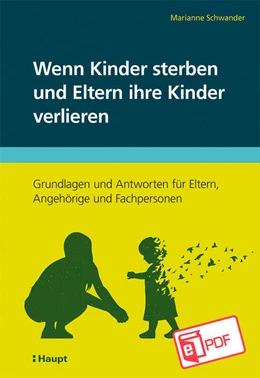 Abbildung von Schwander | Wenn Kinder sterben und Eltern ihre Kinder verlieren | 1. Auflage | 2025 | beck-shop.de