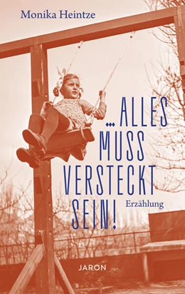 Abbildung von Heintze | ... alles muss versteckt sein! | 1. Auflage | 2025 | beck-shop.de