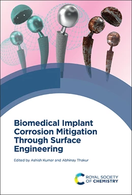 Abbildung von Kumar / Thakur | Biomedical Implant Corrosion Mitigation Through Surface Engineering | 1. Auflage | 2025 | beck-shop.de