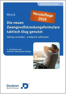 Abbildung von Die neuen Zwangsvollstreckungsformulare taktisch klug genutzt | 3. Auflage | 2025 | beck-shop.de