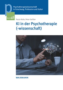 Abbildung von Raile / Geißler | KI in der Psychotherapie(-wissenschaft) | 1. Auflage | 2025 | 48 | beck-shop.de