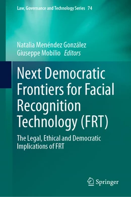 Abbildung von Menéndez González / Mobilio | Next Democratic Frontiers for Facial Recognition Technology (FRT) | 1. Auflage | 2025 | beck-shop.de