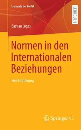 Abbildung von Loges | Normen in den Internationalen Beziehungen | 1. Auflage | 2025 | beck-shop.de